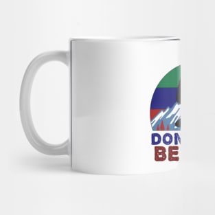 Don't Stop Believin Mug